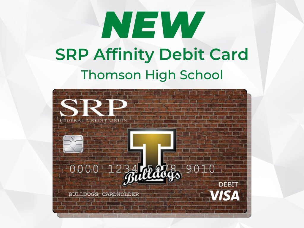 New SRP Affinity Debit Card - Thomson High School Image features a debit card with a brick background design and the black and gold Thomson High School logo.