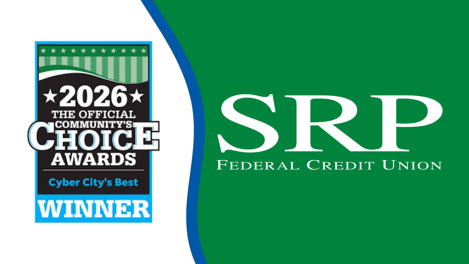 The SRP Federal Credit Union logo and the 2026 Cyber City's Best Community's Choice Awards
